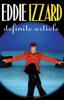 Eddie Izzard: Definite Article
