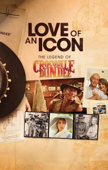 Love of an Icon: The Legend of Crocodile Dundee