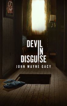 Devil in Disguise: John Wayne Gacy - Season 1