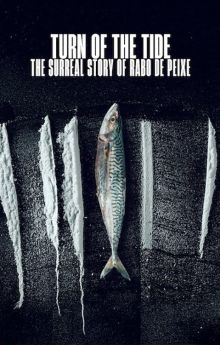 Turn of the Tide: The Surreal Story of Rabo de Peixe