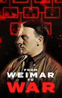 From Weimar to War