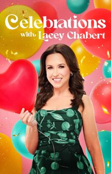 Celebrations with Lacey Chabert - Season 1