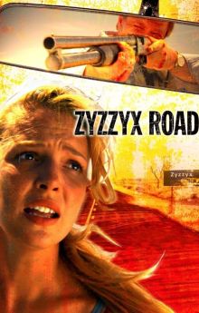 Zyzzyx Road