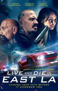 Live and Die in East L.A.