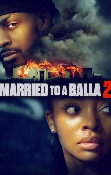 Married to a Balla 2