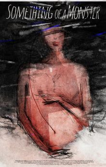 Something of a Monster